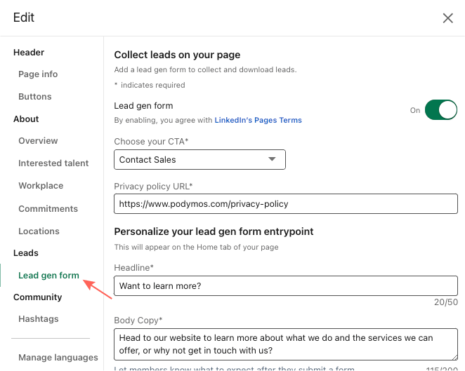 How to access the lead gen form  As with the CTA button, navigate to your company page and click ‘Edit page’. You then need to click ‘Lead gen form’. 