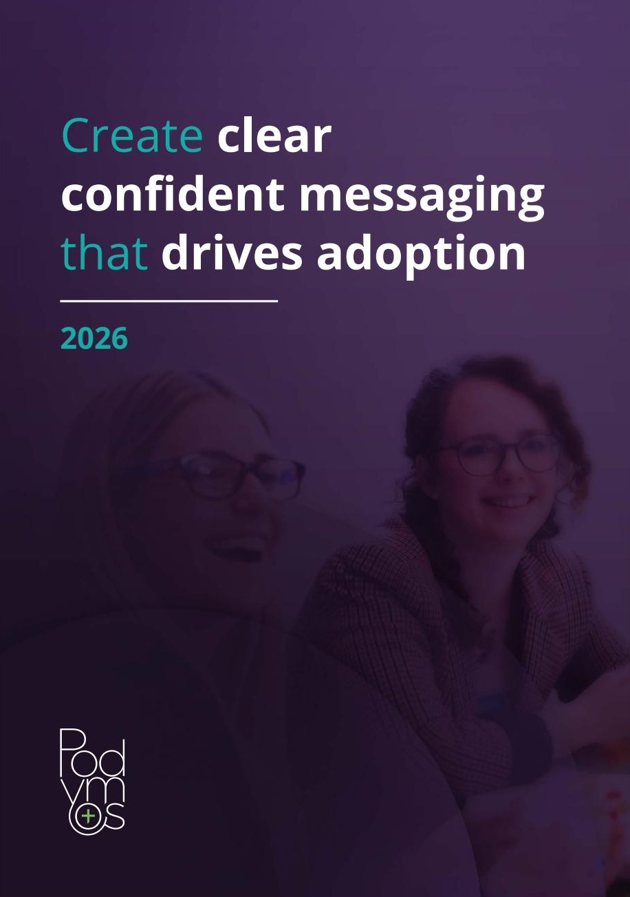 Create clear confident messaging that drives adoption — 2026